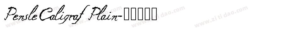 PensleCaligraf Plain字体转换